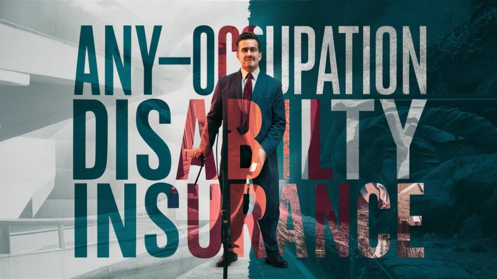 Any-Occupation Disability Insurance