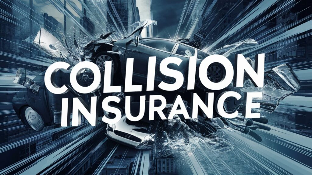 Collision Insurance