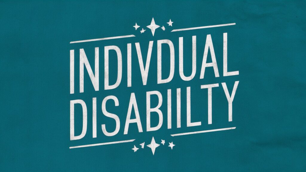 Individual Disability Insurance