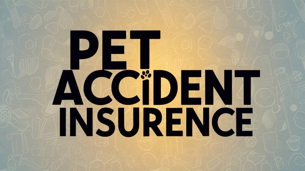 Accident Only Pet Insurance 